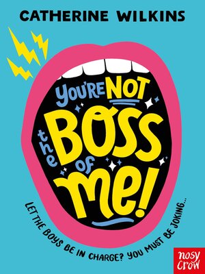 cover image of You're Not the Boss of Me!